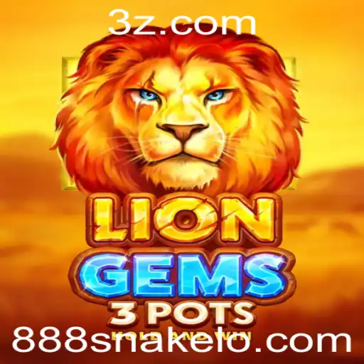 Explorando o Mundo de LionGems3pots: Guia Completo e Atualizado